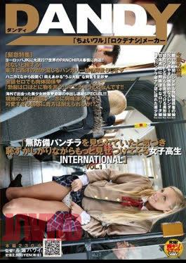 DANDY-229 VOL.1 "INTERNATIONAL School Girls Come And Show More Shy While And Noticed The Underwear Was Seen Defenseless"